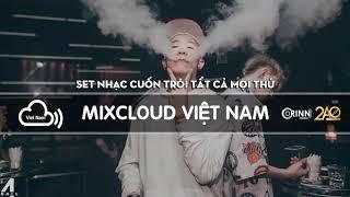 Nonstop Mixcloud 2020   Set Nhạc Cuốn Trôi Tất Cả Mọi Thứ   Nonstop Hội Đồng Phê TV oXe.