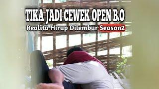 Realita hirup dilembur s2 - Tika jadi cewek open B.O -101