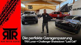 Die perfekte Garagenpaarung | RAM TRX LUNAR, Dodge Challenger Shakedown "Last Call"| RAM Truck Ranch