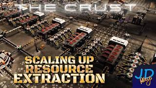 Scaling Up Resource Extraction  The Crust   Ep15 ‍ Lets Play, Tutorial, Walkthrough