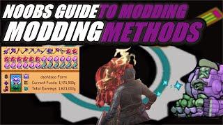 Modding 101: Noobs Guide To Modding Methods