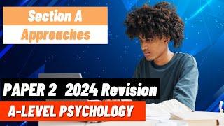 APPROACHES (Section A) - Exam Paper Walk Through - June 2022 Paper 2