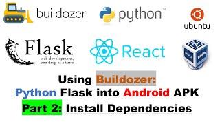 Using Buildozer: Python Flask into Android APK Part 2: Install Dependencies