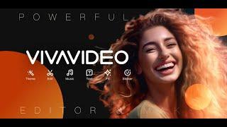 Introduce VivaVideo - Best Video Editor & Video Maker