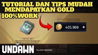 CARA MUDAH MENDAPATKAN GOLD DI UNDAWN TERBARU 100%WORK