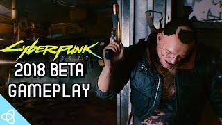 Cyberpunk 2077 - 2018/2019 Beta Gameplay