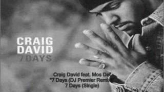 Craig David - 7 Days (DJ Premier Remix) feat. Mos Def