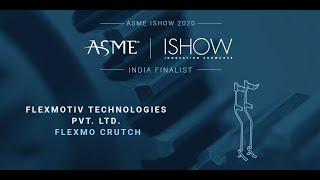 ISHOW 2020 | India Finalist: Flexmo Crutch by Flexmotiv Technologies