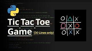 Tic Tac Toe Game In Python | Python Project for Beginners