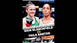 ERIN BLANCHFIELD VS TAILA SANTOS #ufc #mmaworld #mma