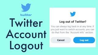 Twitter Login Logout 2021: How to Sign Out Twitter Account?