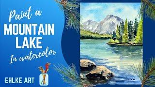 PAINT a Mountain Lake in WATERCOLOR