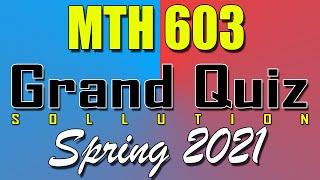 MTH603 Grand Quiz Spring 2021 | Today MTH603 Grand Quiz Spring 2021 | Live Attempt