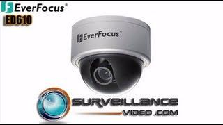 Everfocus ED610 Vandal Resistant Dome Camera from Surveillance-Video.com