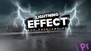 Moody LIGHTNING EFFECT + Free Preset for Premiere Pro
