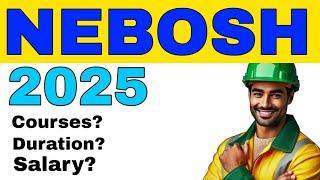 Nebosh Safety Officer Course 2025 | All Information