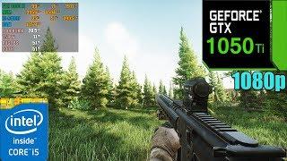 Escape From Tarkov : GTX 1050 Ti 4GB