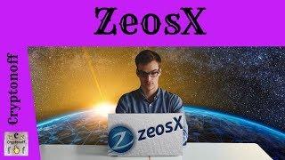 ZeosX ICO Обзор | Революция в Банковской Индустрии | part 1