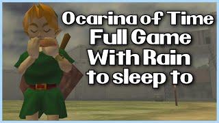 Ocarina of Time Full Game with Rain to Sleep to - Longplay Walkthrough No Commentary