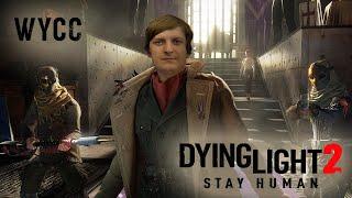 Dying Light 2: Stay Human #3  (Стрим от 06.02.2022)