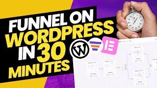 How to build a Sales Funnel on Wordpress in less than 30 minutes