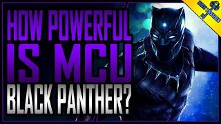 How Powerful Is Black Panther?