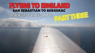 Flying to England from Spain in a PA28-140 G-LTFB San Sebastian to Bergerac