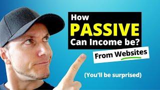 How Passive Can income From Blogs REALLY Be? (My Experience)