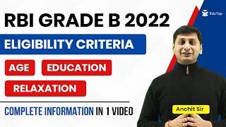 Eligibility Criteria for RBI Grade B 2022 Exam | Age and Educational Qualification | Age Relaxation