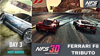 Need for Speed: No Limits | 30th Anniversary (Day 3 - Most Wanted) FERRARI F8 TRIBUTO