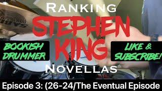 Ranking Stephen King Novellas: Episode 3 (26-24/The ‘Eventual’ Episode)