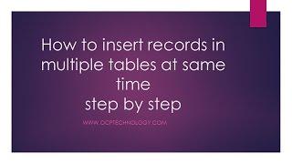 How to insert records in multiple tables at same time