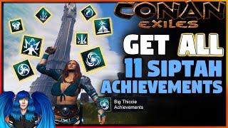 HOW TO GET ALL 11 ISLE OF SIPTAH ACHIEVEMENTS  | Conan Exiles |