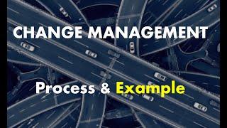Change Management - Process and Change Request Example | Project Management