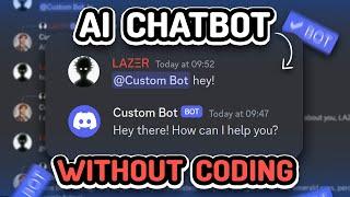 Create a Discord AI Chatbot Without Coding!