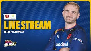 LIVE: Essex v Glamorgan | Vitality Blast