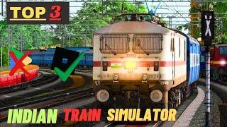 Top 3 Indian Train Simulator For Android | Roblox | Best Train Simulator 2025 | MSTS | Ishu K Tech