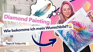 UNFASSBARE50.000 DIAMANTEN Wie personalisierst du dein LIEBLINGSBILD? Diamond Painting Tipps&Tricks