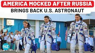 Russian Media's Savage Jibe At USA After Soyuz Brings Back US Astronaut From ISS | Boeing Starliner