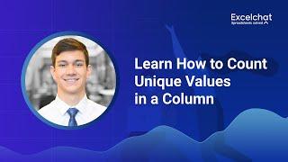 Learn How to Count Unique Values in a Column