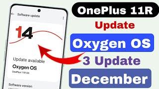 Oneplus 11r new update | oneplus 11r december update | oneplus 11r latest update