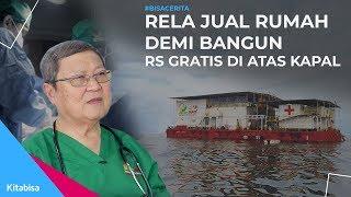 Kisah Dokter Yang Jual Rumah Demi Bangun RS Gratis di Atas Kapal