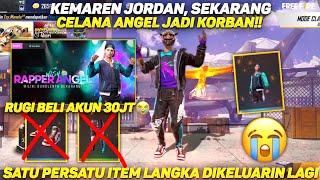 KEMAREN JORDAN SEKARANG CELANA ANGEL JUGA DIKELUARIN  DAHLAH RIP HARGA AKUN