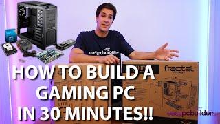 How to Build a PC in 30 minutes with EasyPCBuilder! - Gaming PC