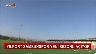 #Canlı Yılport Samsunspor 2024-2025 Süper Lig Sezonunu açıyor