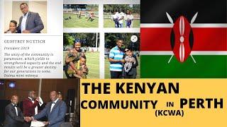 THE KENYAN COMMUNITY IN WA || KCWA || Featuring 2019 President || Everything You need to Know