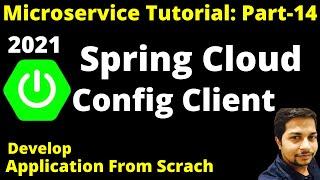 Spring Cloud Config client | centralized configuration | microservice tutorial P-14