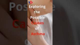 Exploring the Possible Causes of ASTHMA #trending #youtube #video