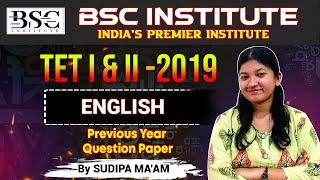 "TET I & II  - 2019 English | Previous Year Question Paper | By Sudipa Ma'am | BSC Institute"