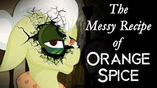 The Messy Recipe of Orange Spice [MLP Fanfic Reading] (Dark)